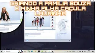 CRIANDO A MINHA FAMILIA   MINHA SEGUNDA MAE / MINHA MADRASTA E MINHA CAÇULINHA