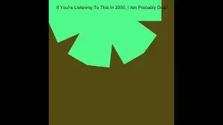 If You're Listening To This In 2050, I Am probably Dead [ Soundtrack Music ]