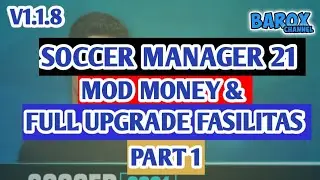 SOCCER MANAGER 21 V 1.1.8 Save H4CK M0D MONEY & FULL UPGRADE FASILITAS PART 1