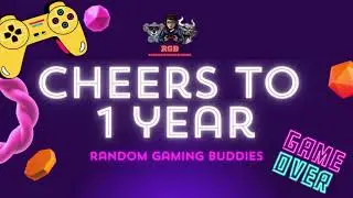 RGB Gaming 1st Birthday. The Year So Far.