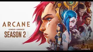 Arcane: Season 2 Announcemen - OFFICIAL Trailer