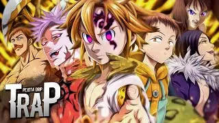 Pecados Trap (Nanatsu No Taizai) | Feat MHRap e Secondtime | PeJota