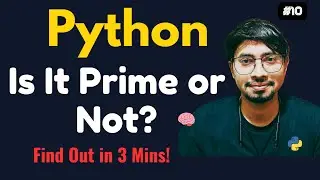 ✅ Python Programming Full Course for Beginners – #10 | Prime Number in Python Explained in 3 Minutes