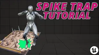 How to build a SPIKE TRAP in Unreal Engine 5 Coding