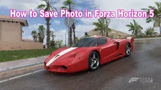 How to Save Photo in Forza Horizon 5