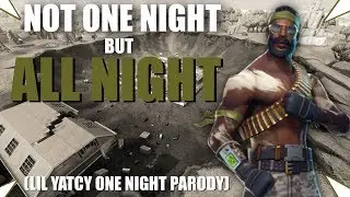 All Night Lil Yatchy One Night Parody #TeamEstic