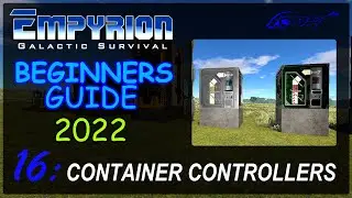 Container Controllers — Empyrion : beginners guide 2022 - 16