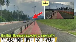 MACASANDIG RIVER BOULEVARD | TRAFFIC NOW EXPECTED TO EASE AS ITS OPENED TODAY | NOV.12,2024
