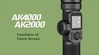 Functions of touch screen | AK Series | FeiyuTech Tutorial