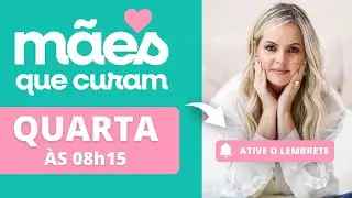 Mães Que Curam #51