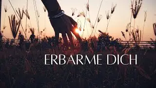 Herr erbarme dich - Lobpreis (Worship-Version)