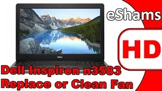 Dell Inspiron n3583 Replace or Clean Fan Model cn 07mcd0