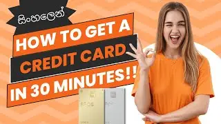 විනාඩි 30න් Credit Card එක අතේ!! | How to apply Japanese Epos credit Card in Sinhala