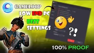 🔧Gameloop Best Settings For Low End PC 2023 ✅ | i5 6th GEN , No Graphics Card | 4/8 GB Ram