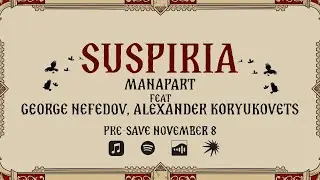 Manapart - Suspiria (Official Lyric Video)
