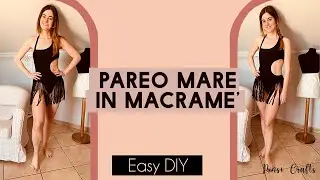PAREO MARE IN MACRAME' FACILE E VELOCE | easy macrame DIY