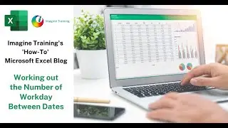 Microsoft Excel Working out the Number of Workday Between Dates
