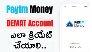 How to Open Paytm Money Demat & Trading Account Online in Telugu |