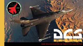 One Hour Sortie in The F-16C on NTTR | DCS World | Digital Combat Simulator