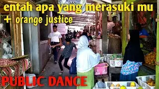 NEKAD !! DANCE ENTAH APA YANG MERASUKIMU dance public ( salah apa aku )