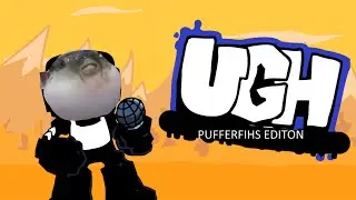 Pufferfish Ugh Mod Showcase