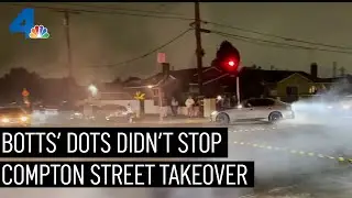 Botts' Dots Didn't Stop Compton Street Takeover | NBCLA