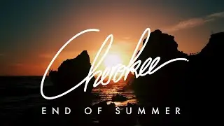 Cherokee - End of Summer (feat. Goto)