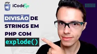 Divisão de strings em PHP com explode | ilustraCode