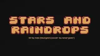 내려요 (Stars and Raindrops) (Seungmin) - Stray Kids (cover) | minergizer