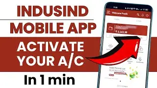 How to Start / Activate IndusInd Mobile Bank Application?