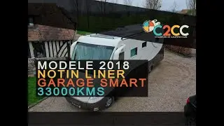 NOTIN LINER 2018 - IVECO - Motorhome * VENDU * Présentation camping-car * Liner garage Smart *