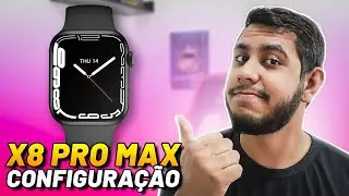 ATUALIZADO ✅ Como CONECTAR Smartwatch X8 PRO MAX com o Celular! Configurar, Colocar Foto, etc...