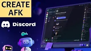 How to Create AFK Channel on Discord 2025?