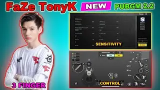 UPDATE 2.2 FaZe TonyK Sensitivity & FAZE Tonyk Control Code PUBG Mobile