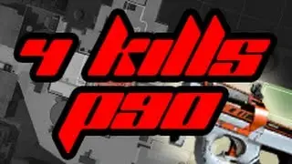 CS GO 4 P90 kills on Nuke