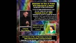 Awakening the Soul of Power with Christian de la Huerta
