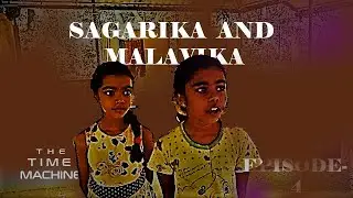Time Machine | E4 | Sagarika and Malavika | Tall Tales S2 | RVB
