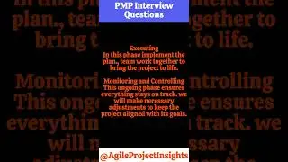 PMP Interview Questions What are the Process Groups in PMP