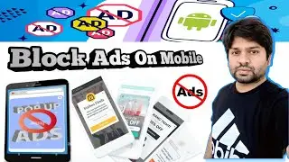 How To Stop Ads On Mobile | Block Ads On Android | Remove Pop Up Ads On Samsung | Za Mobile Tech