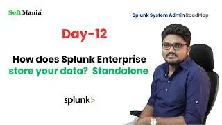 Splunk admin Roadmap - Day - 12 - How does Splunk Enterprise store your data? - Standalone