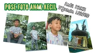 POSE FOTO KEREN ANAK KECIL