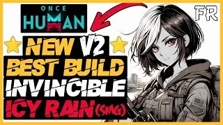 NEW BEST BUILD INVINCIBLE ENDGAME - SMG Icy Rain - GUIDE COMPLET (TRUCS & ASTUCES) - Once Human (FR)