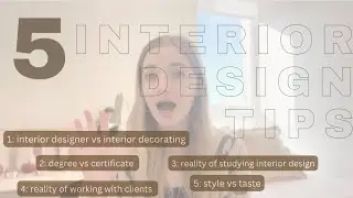 5 TIPS FOR ASPIRING INTERIOR DESIGNERS