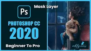 Mask Layer - PhotoshopTutorial # 33 (Beginner to Pro)