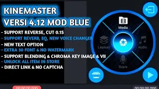KINEMASTER MOD 2020 VERSI 4.12 | SUPPORT 240 FPS & FITUR TERLENGKAP | LINK DESKRIPSI VIDEO
