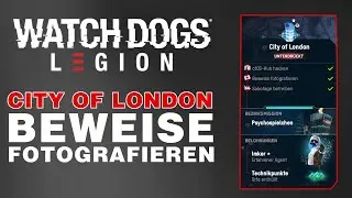 WATCH DOGS LEGION Beweise fotografieren City of London