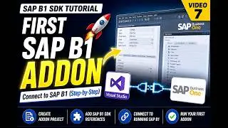 SAP B1 SDK Video 7: Create Your First Addon & Connect to SAP Business One (Step-by-Step)