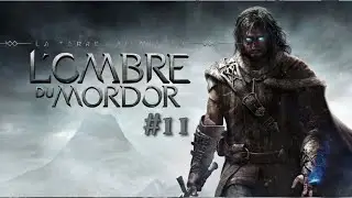 La Terre du Milieu : L'Ombre du Mordor/Ep.11-Nouveau Territoire