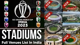 ICC World Cup 2023 Stadiums List In India | World Cup 2023 Stadiums And Venues |
