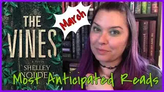 Most Anticipated Reads (Rants) || March 2021 || YA & Adult